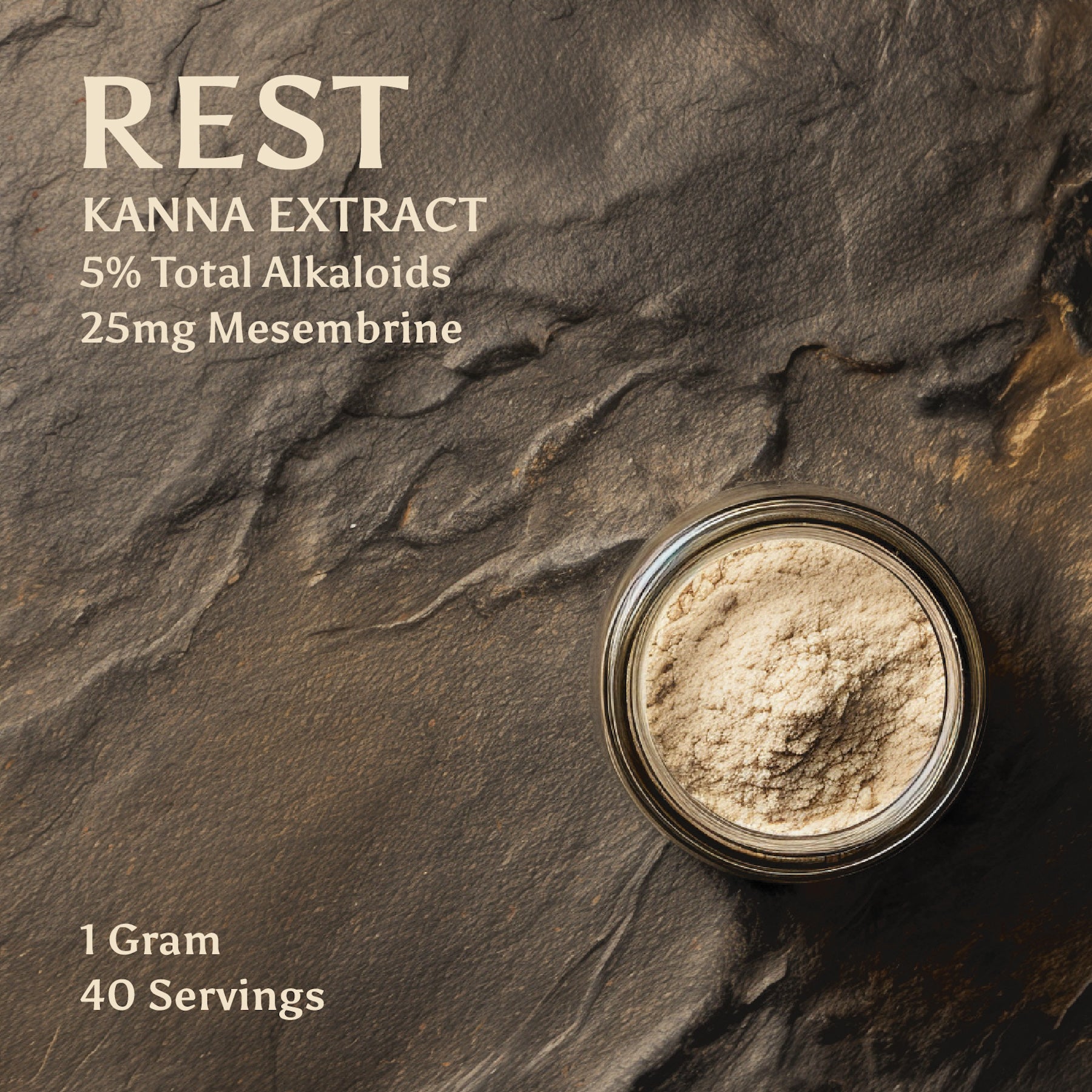 An image of 1 gram of Rest Kanna Extract powder on a brown stone background made from pure Sceletium tortuosum, ethically cultivated in South Africa by Kanna Extract Company. Text reads 5% total alkaloids, 25mg Mesembrine and pricing for ordering wholesale or bulk Kanna Extracts.