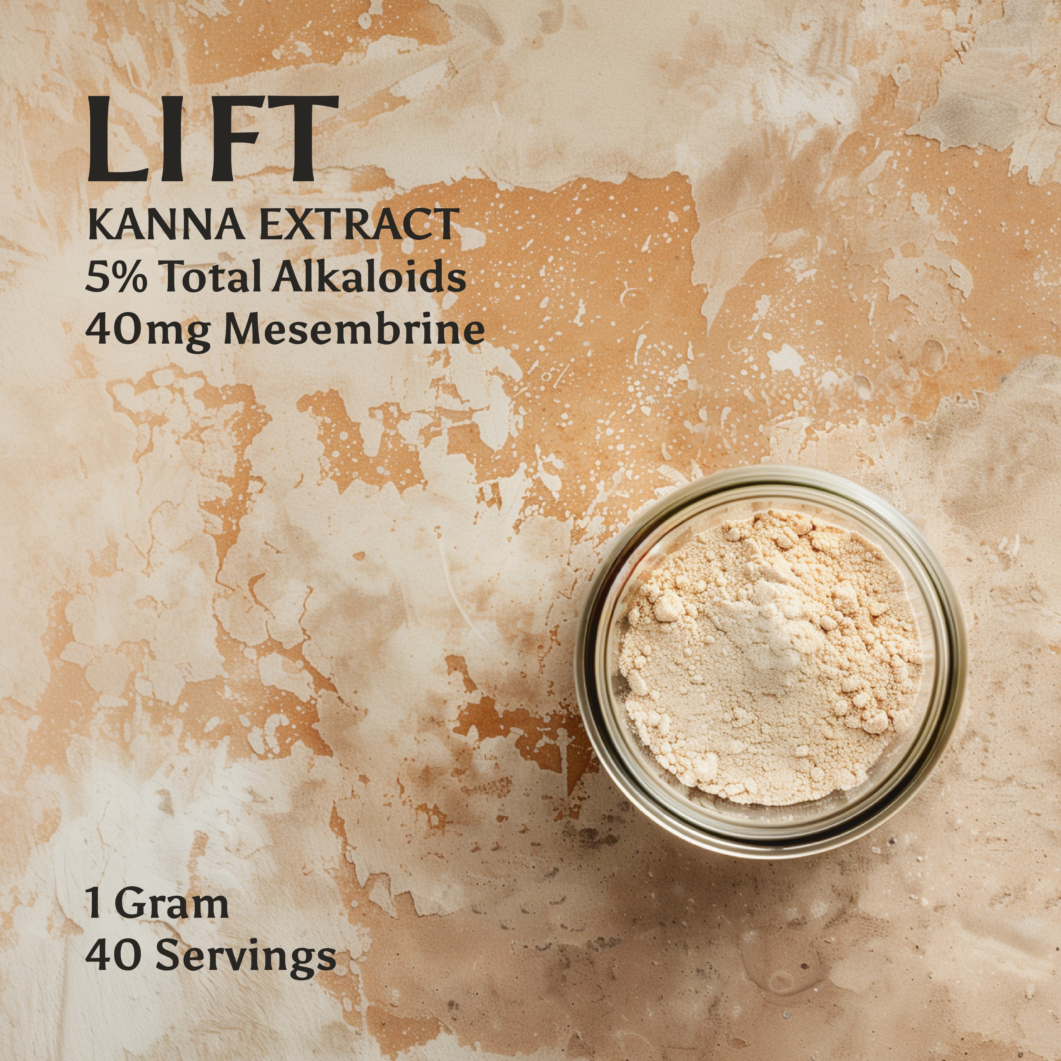 Kanna Extract Company LIFT sceletium tortuosum extract powder on rough earth tone background with text reading lift your mood and feel happy, 15% total alkaloids 13% mesembrine, contains x40 25mg servings